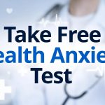 Free Health Anxiety Test: 10-Question Self-Assessment