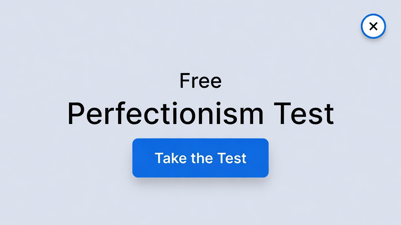 You are currently viewing Free Perfectionism Test: 10-Question Self-Assessment